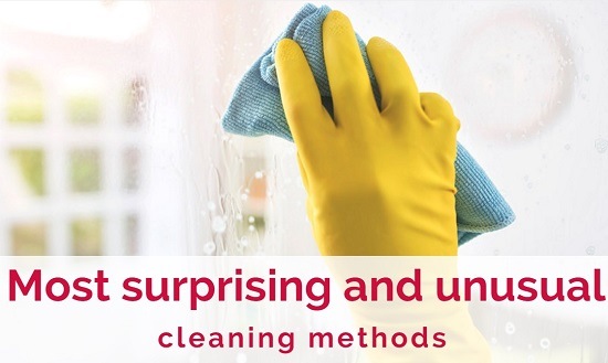 6 surprising and unusual cleaning methods - cleaning tips