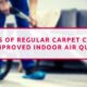 Benefits Of Regular Carpet Cleaning For Improved Indoor Air Quality